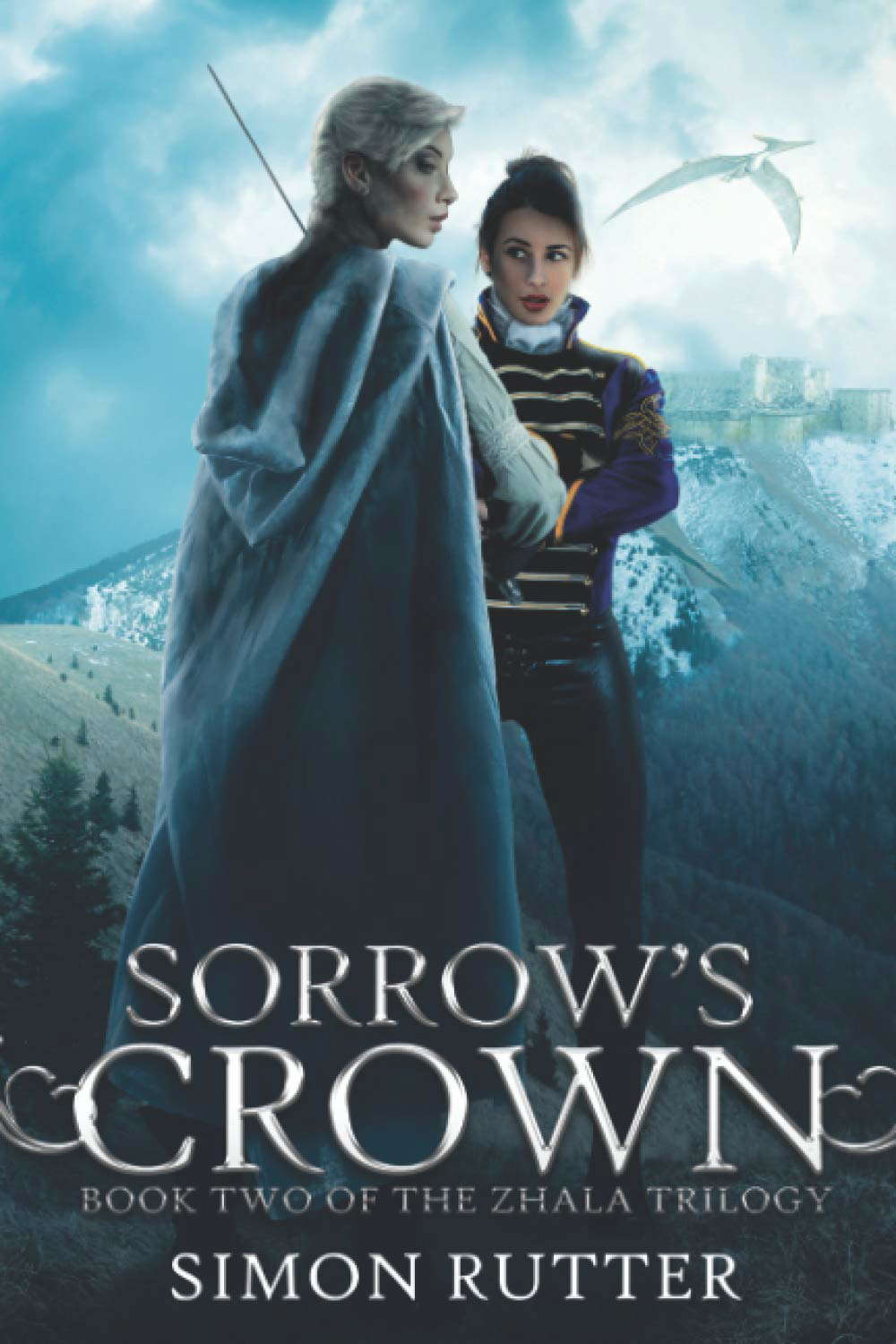 SORROW'S CROWN: Book II of the Zhala Trilogy poster