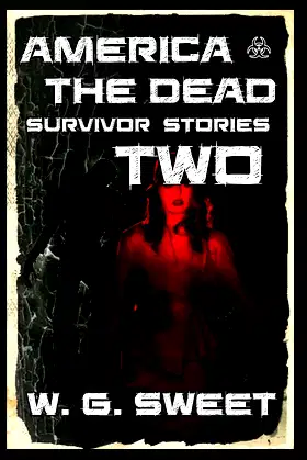 America The Dead Survivor Stories Two poster