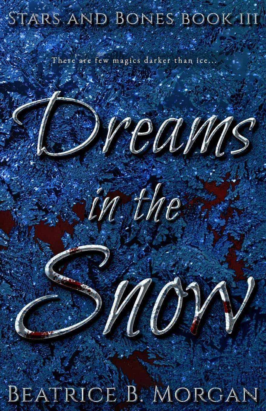 Dreams in the Snow (Stars and Bones) poster