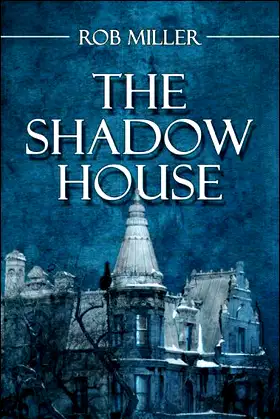 The Shadow House poster