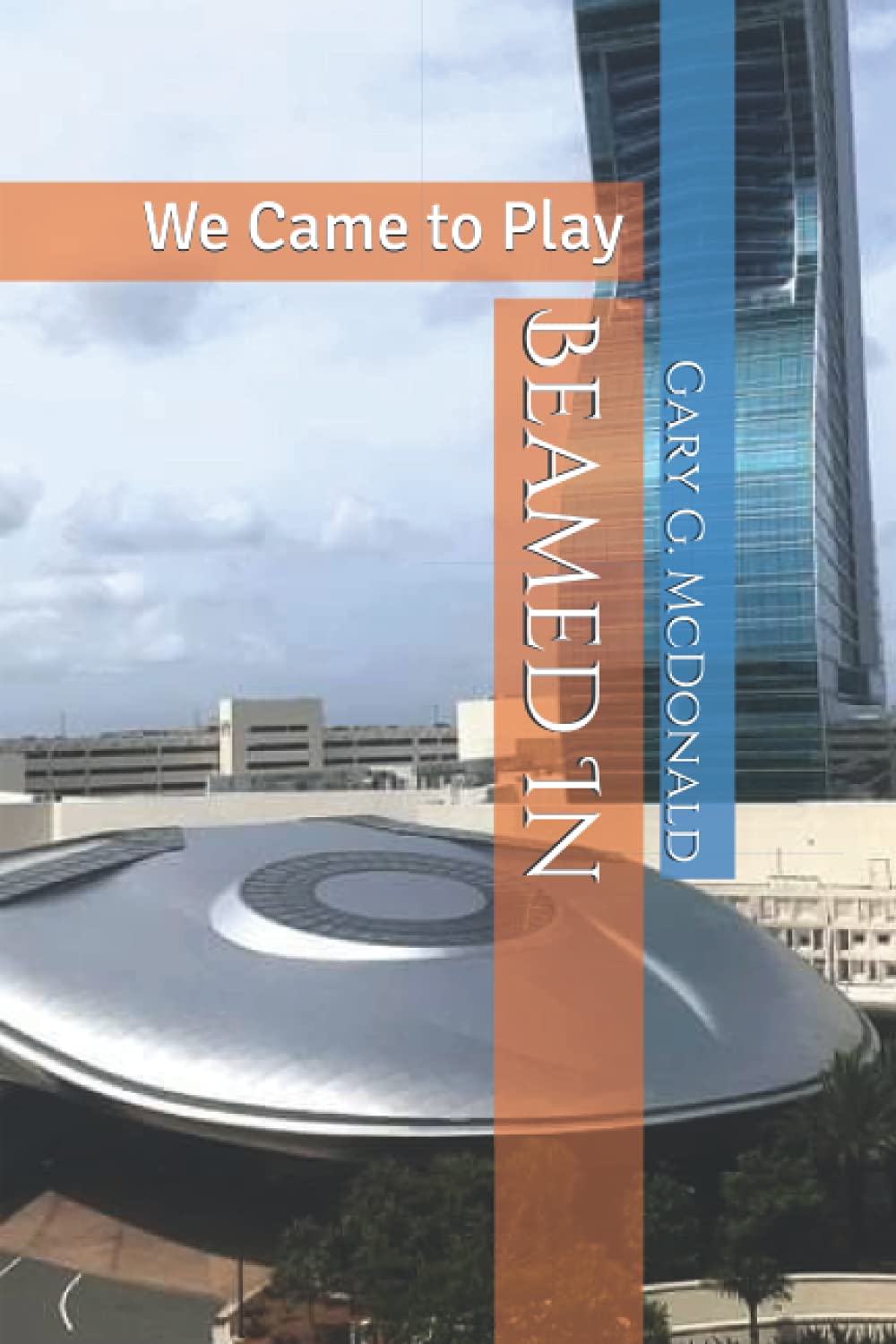 Beamed In: We Came to Play poster
