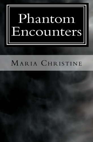 Phantom Encounters: Chillingly True Ghost Stories poster