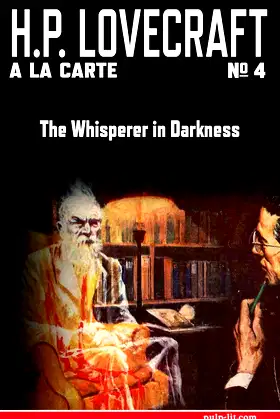 The Whisperer in Darkness: H.P. Lovecraft a la Carte No. 4 poster