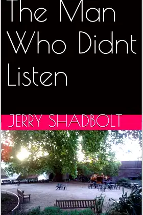 The Man Who Didn’t Listen: If you don't listen - who's to blame? poster