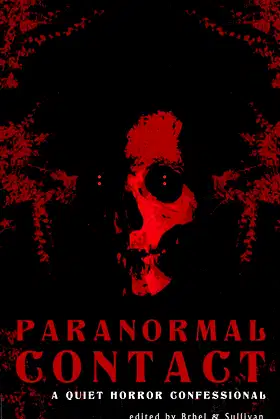 Paranormal Contact: A Quiet Horror Confessional poster