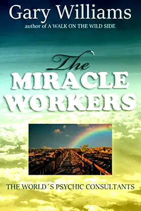 The Miracle Workers: The World's Psychic Consultants poster