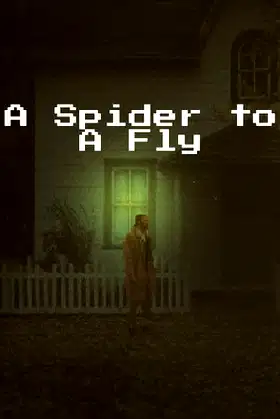 A Spider to A Fly poster