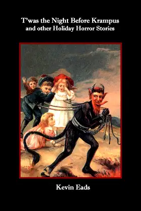 T'was the Night Before Krampus and other Holiday Horror Stories poster