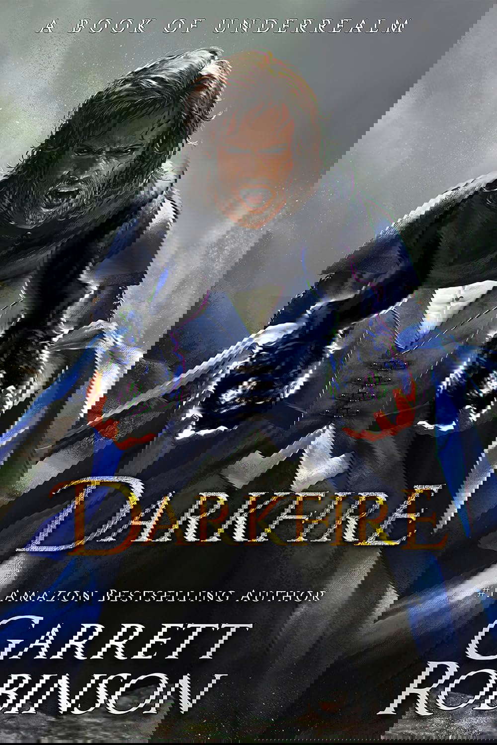 Darkfire: A Book of Underrealm (The Nightblade Epic 3) poster