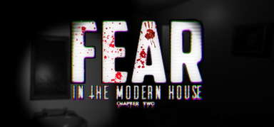 Fear in The Modern House - CH2 capsule