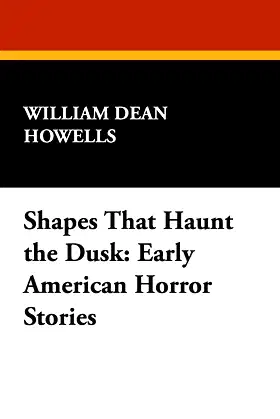 Shapes That Haunt the Dusk: Early American Horror Stories poster