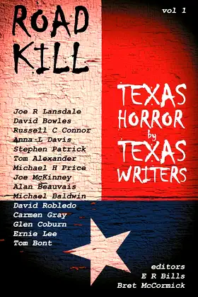 Road Kill: Texas Horror by Texas Writers poster