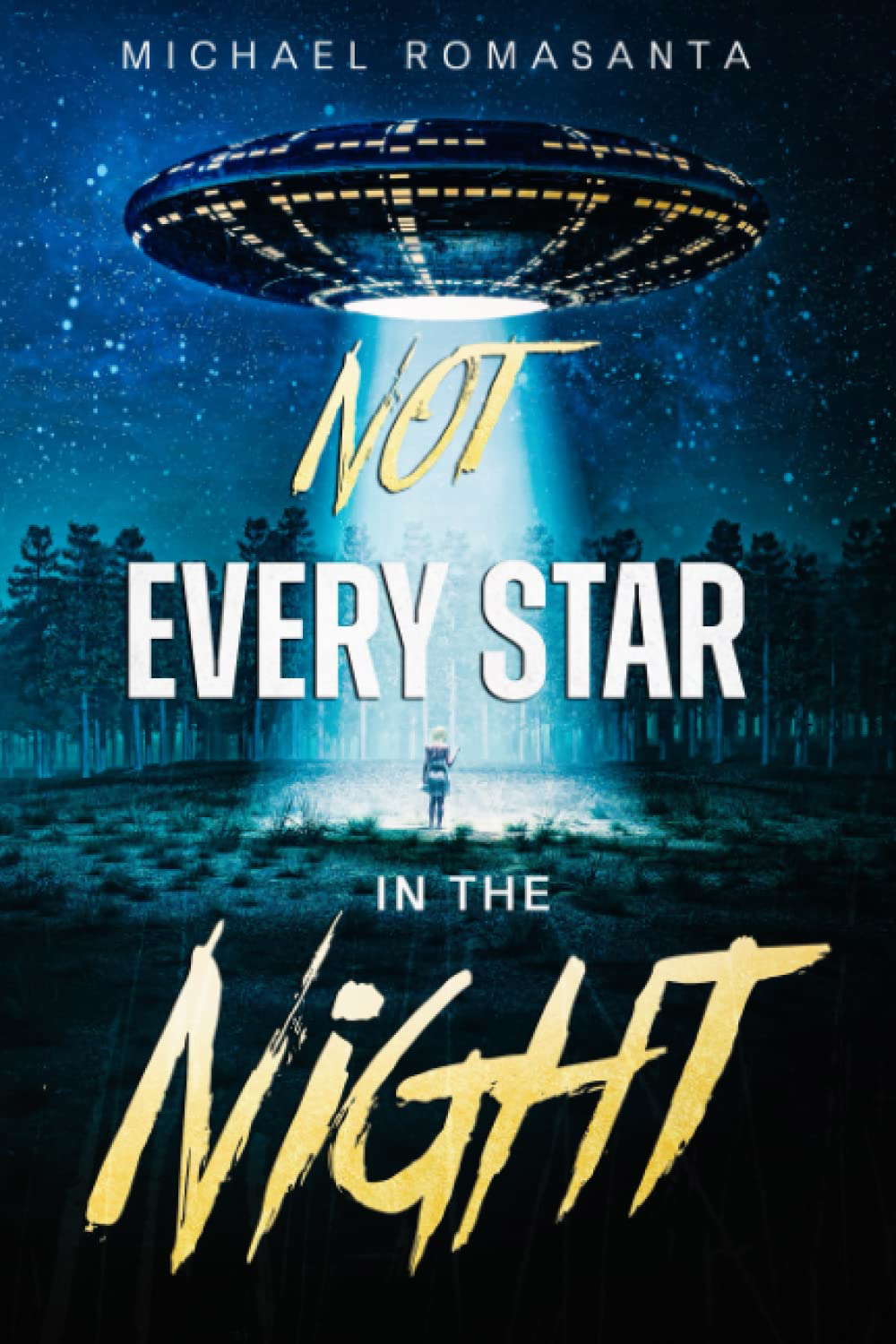 Not Every Star In The Night poster