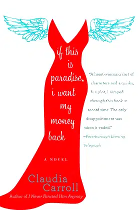 If This Is Paradise, I Want My Money Back: A Novel poster