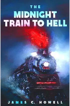 The Midnight Train to Hell poster