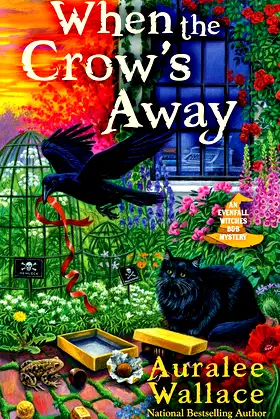 When the Crow's Away (An Evenfall Witches B&B Mystery Book 2) poster