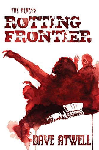 The Hunger: Rotting Frontier poster