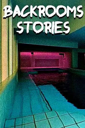 BACKROOMS STORIES poster