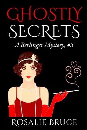 Ghostly Secrets (A Berlinger Mystery, #3) poster