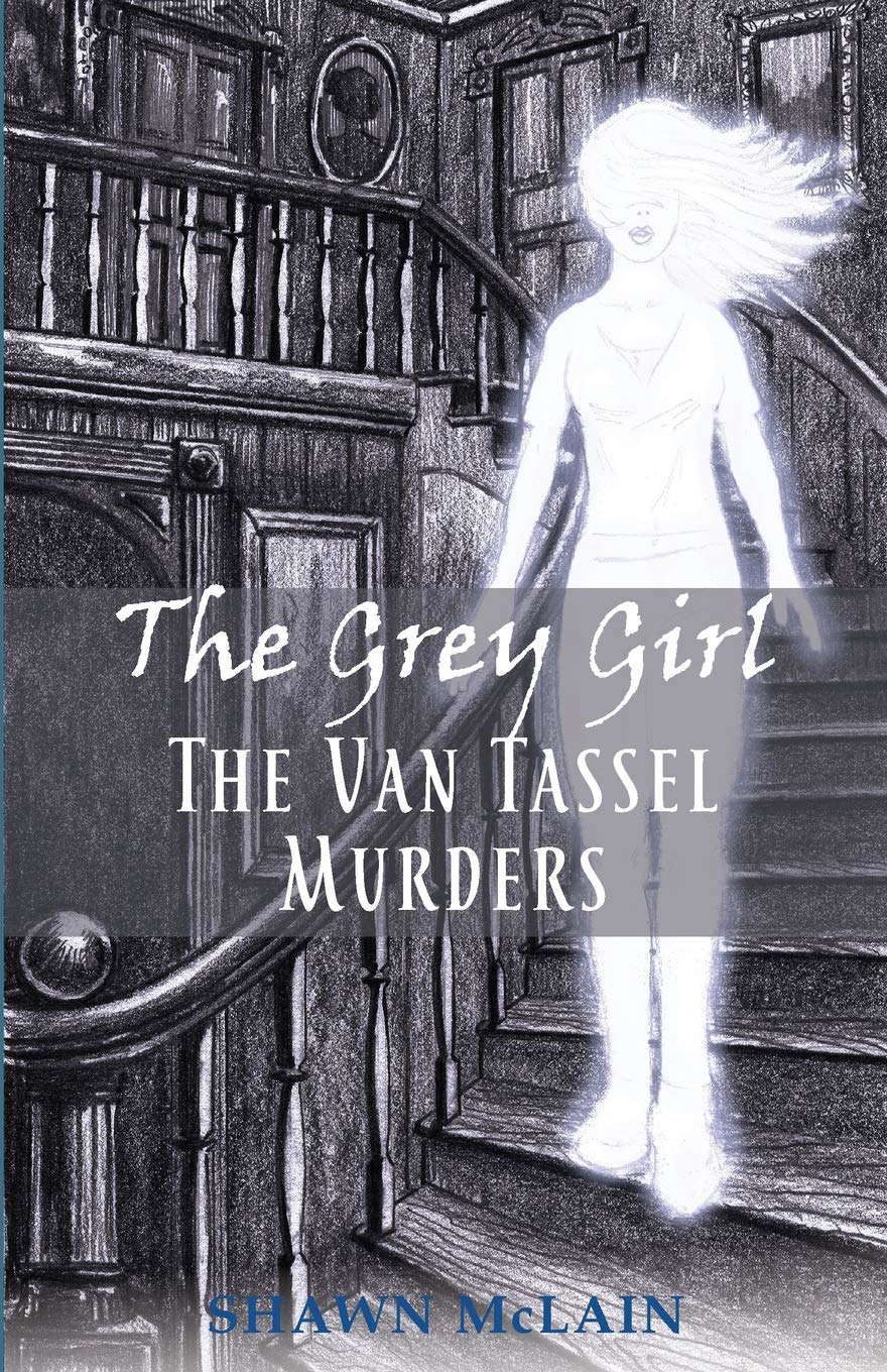 The Grey Girl: The Van Tassel Murders poster