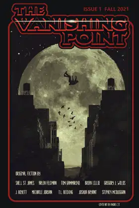 The Vanishing Point Magazine: Issue 1 poster