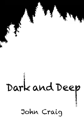 Dark and Deep poster