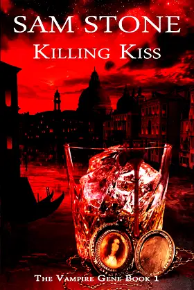Killing Kiss (The Vampire Gene Series Book 1) poster