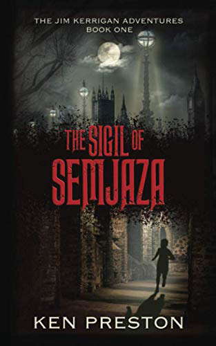 The Sigil of Semjaza (The Jim Kerrigan Adventures) poster