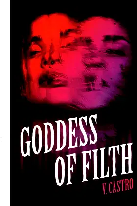 Goddess of Filth poster
