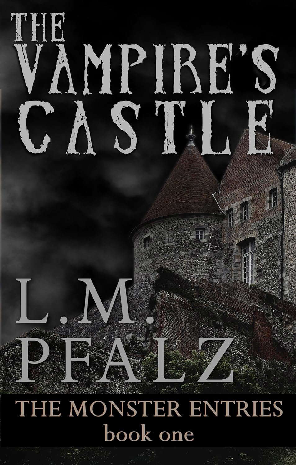 The Vampire's Castle (The Monster Entries Trilogy Book 1) poster