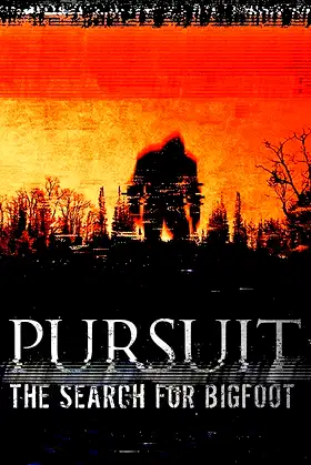 Pursuit: The Search for Bigfoot poster