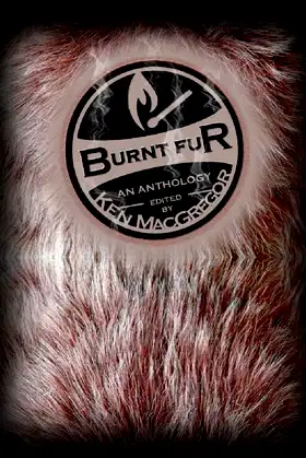 Burnt Fur: Twisted Tails of Horror (Demon Investors Book 2) poster