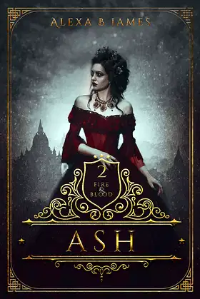 Ash (Fire & Blood Book 2) poster