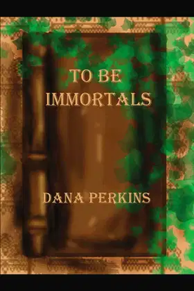To Be Immortals poster