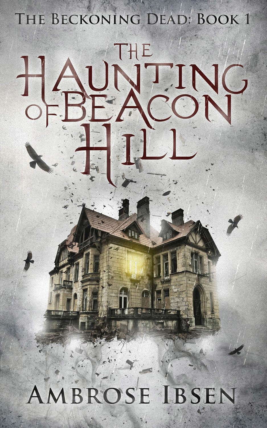 The Haunting of Beacon Hill (The Beckoning Dead Book 1) poster
