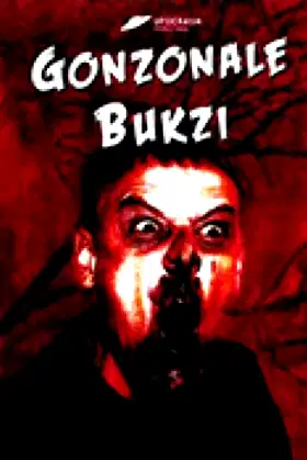 Gonzonale Bukzi poster