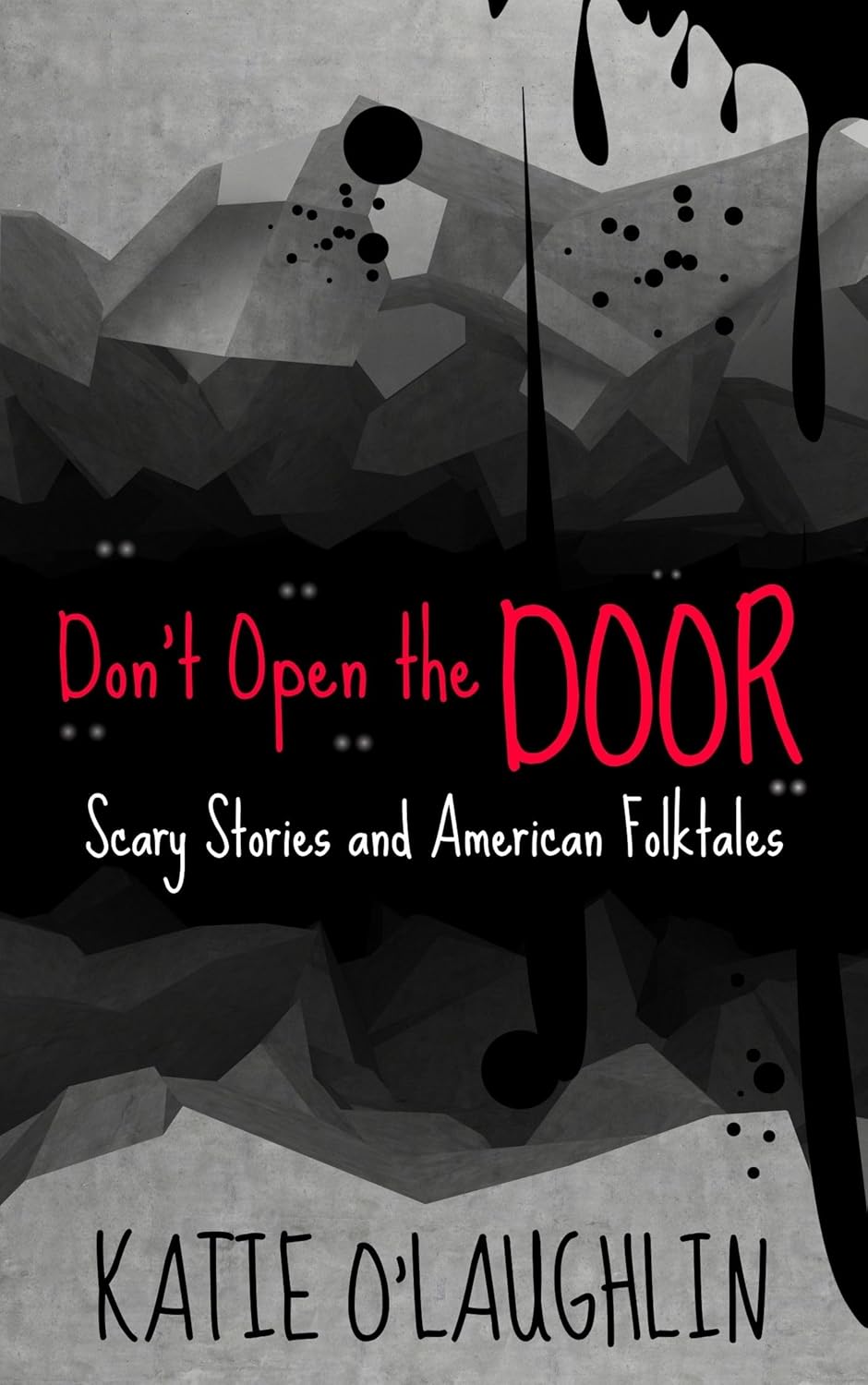 Don't Open the Door: Scary Stories and American Folktales poster