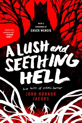 A Lush and Seething Hell: Two Tales of Cosmic Horror poster