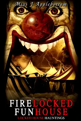 Firelocked Funhouse (Locked House) poster