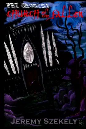 FBI Ghosts: Church of the Fallen: Church of the Fallen poster