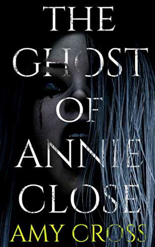 The Ghost of Annie Close poster