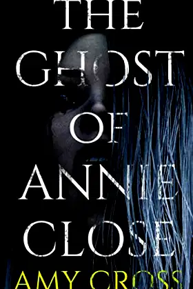 The Ghost of Annie Close poster