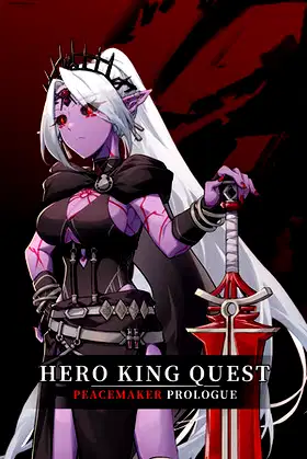Hero King Quest: Peacemaker Prologue poster
