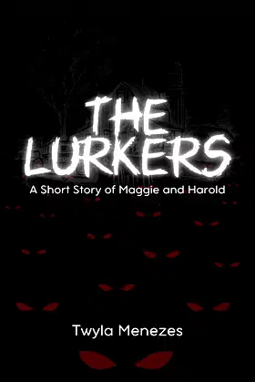 The Lurkers: A Short Story of Maggie and Harold poster