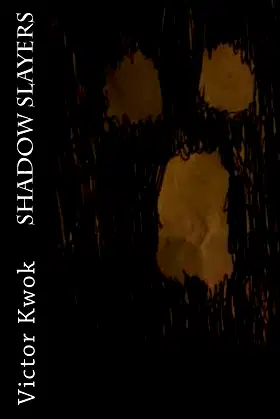 Shadow Slayers (Shadow Slayers Trilogy) poster
