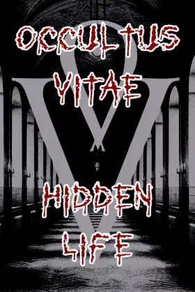 Occultus Vitae - Hidden Life poster