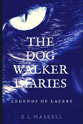 The Dog Walker Diaries: Legends of Laceby poster
