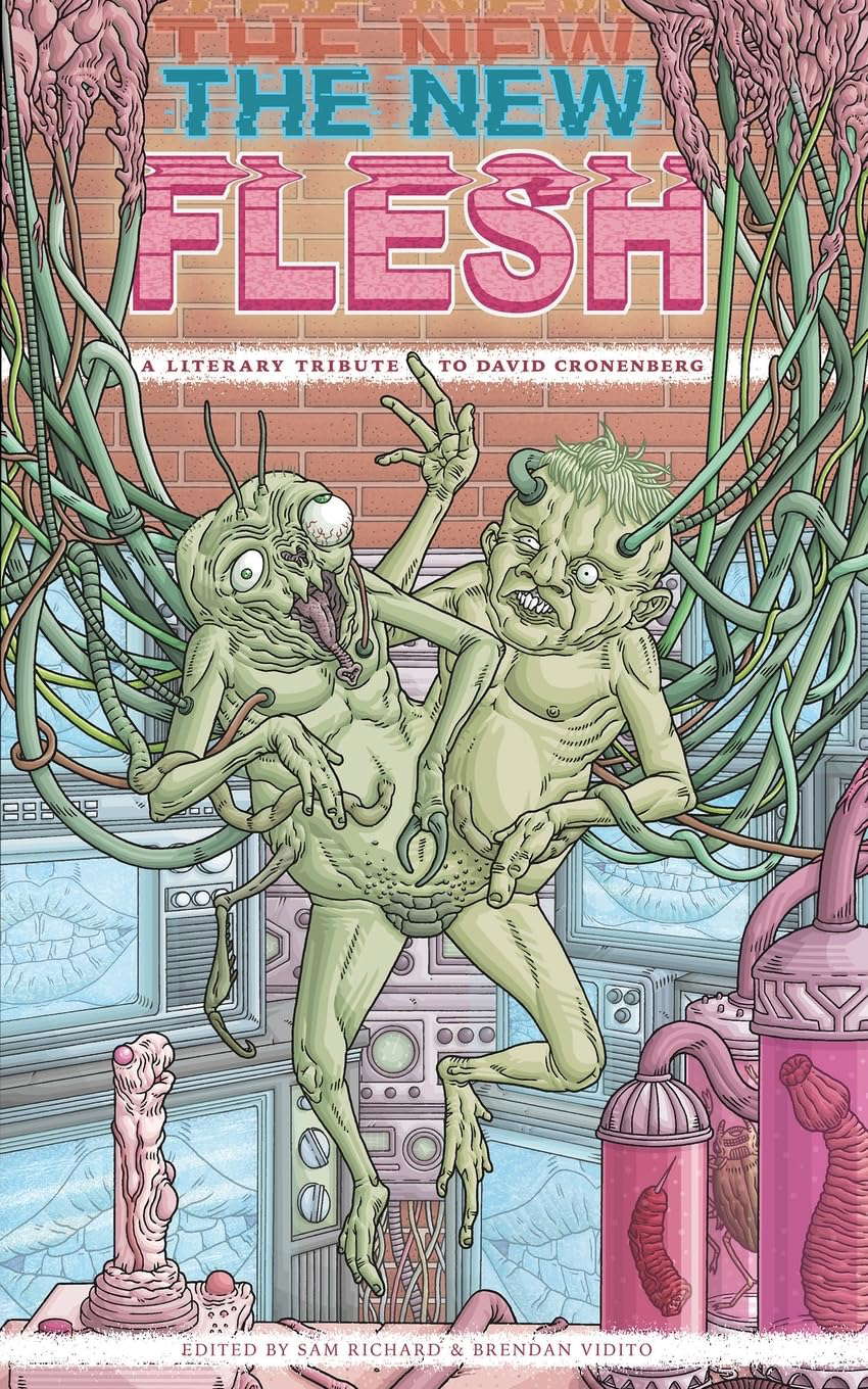 The New Flesh: A Literary Tribute to David Cronenberg poster