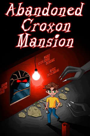 Abandoned Croxon Mansion poster