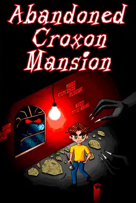 Abandoned Croxon Mansion poster